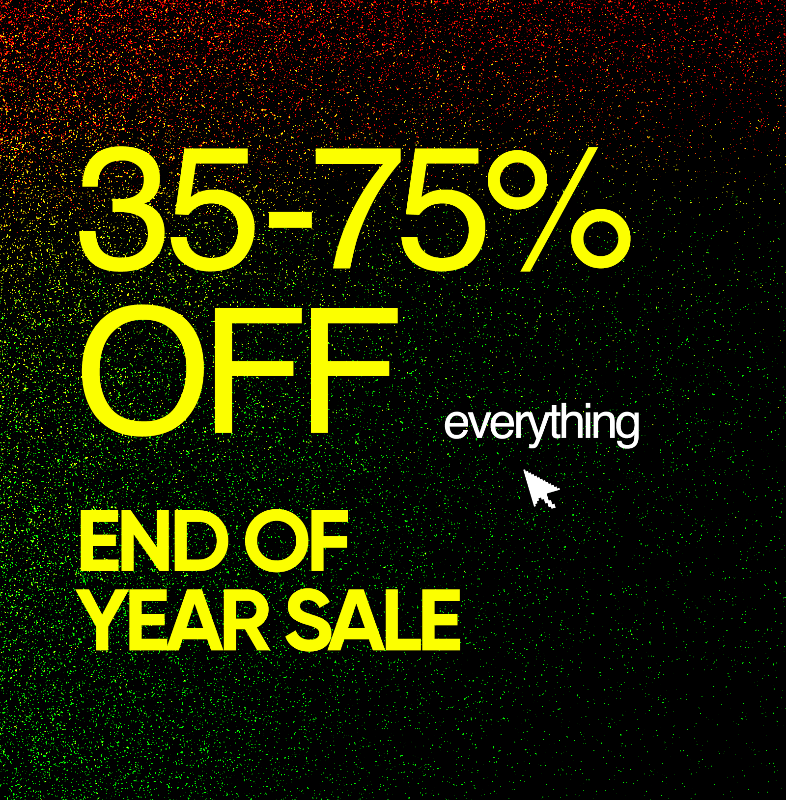 End Of Year Sale - Shop Best Sellers